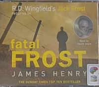 Fatal Frost written by R.D. Wingfield performed by David Jason on Audio CD (Abridged)